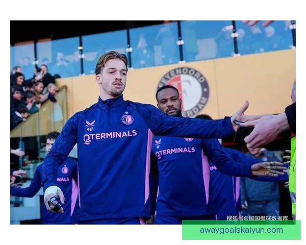 费耶诺德战术调整助力球队近期表现稳健，期待未来赛事表现提升